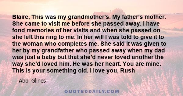 Blaire, This was my grandmother’s. My father’s mother. She came to visit me before she passed away. I have fond memories of her visits and when she passed on she left this ring to me. In her will I was told to give it