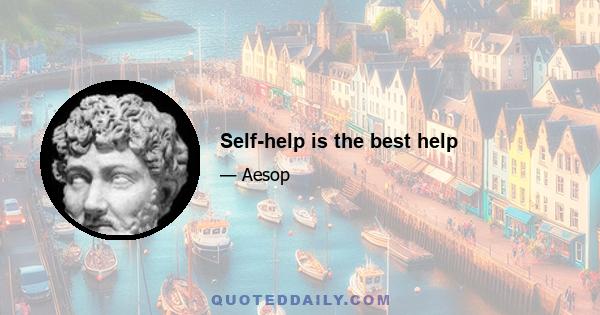 Self-help is the best help