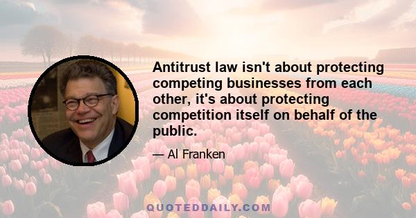 Antitrust law isn't about protecting competing businesses from each other, it's about protecting competition itself on behalf of the public.