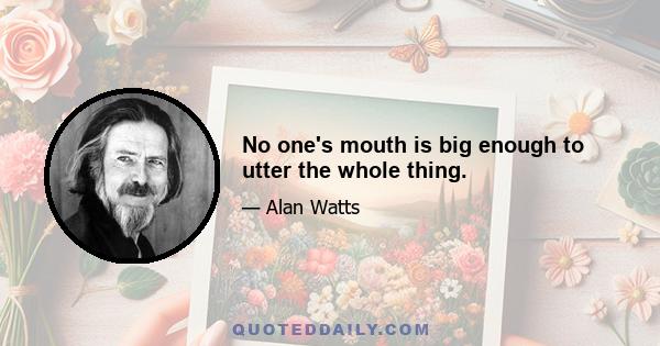 No one's mouth is big enough to utter the whole thing.