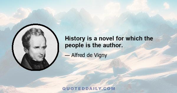 History is a novel for which the people is the author.