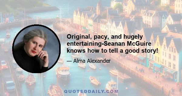 Original, pacy, and hugely entertaining-Seanan McGuire knows how to tell a good story!