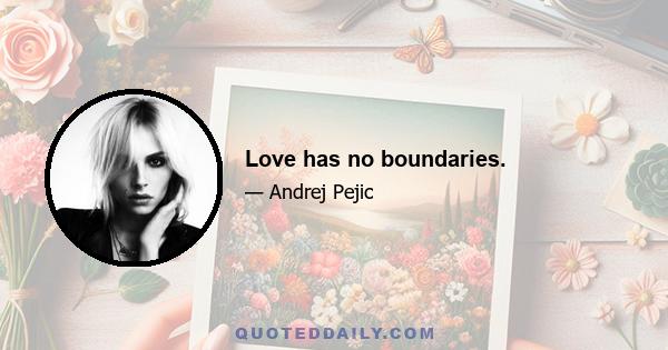 Love has no boundaries.