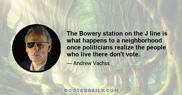 The Bowery station on the J line is what happens to a neighborhood once politicians realize the people who live there don't vote.