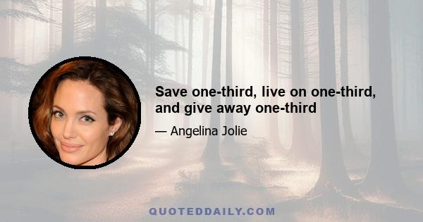 Save one-third, live on one-third, and give away one-third