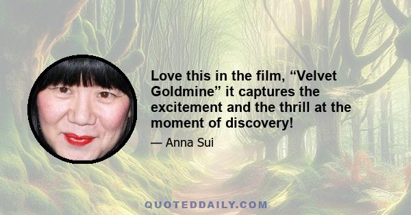 Love this in the film, “Velvet Goldmine” it captures the excitement and the thrill at the moment of discovery!