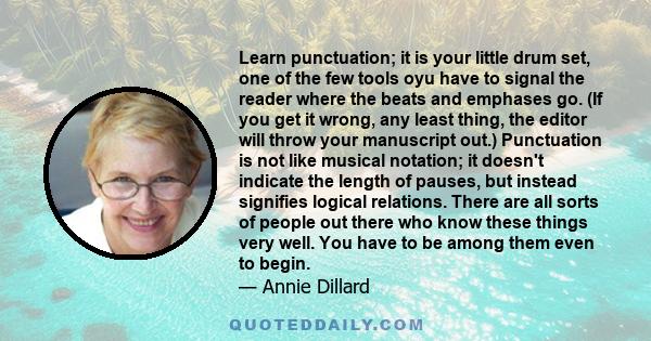 Learn punctuation; it is your little drum set, one of the few tools oyu have to signal the reader where the beats and emphases go. (If you get it wrong, any least thing, the editor will throw your manuscript out.)