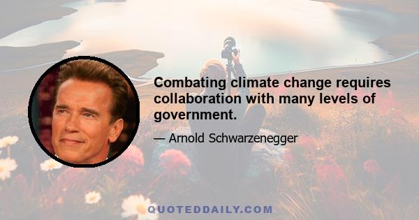 Combating climate change requires collaboration with many levels of government.