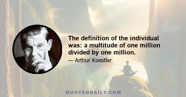 The definition of the individual was: a multitude of one million divided by one million.