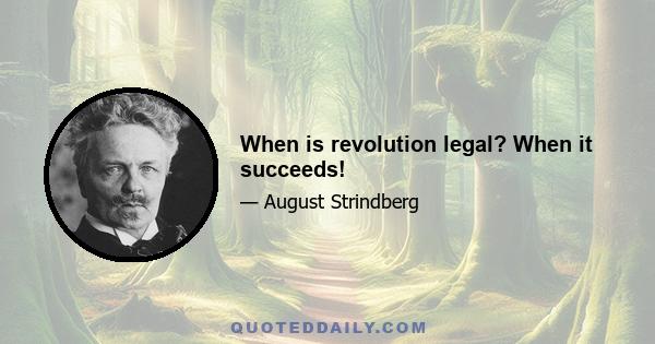 When is revolution legal? When it succeeds!