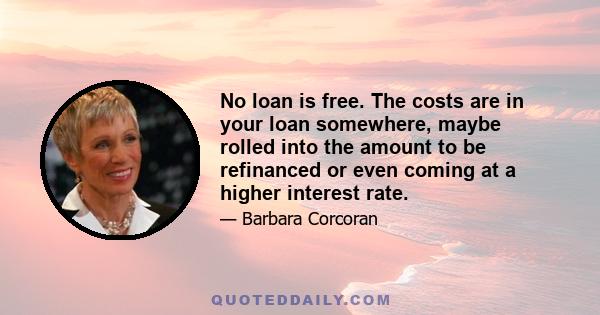 No loan is free. The costs are in your loan somewhere, maybe rolled into the amount to be refinanced or even coming at a higher interest rate.