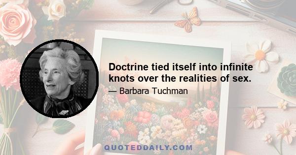 Doctrine tied itself into infinite knots over the realities of sex.