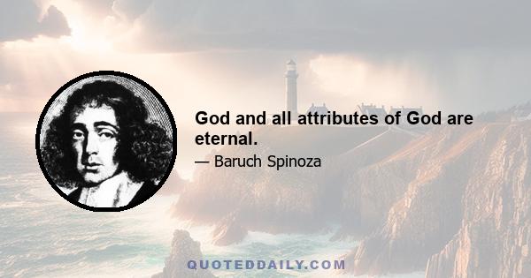 God and all attributes of God are eternal.