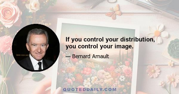 If you control your distribution, you control your image.