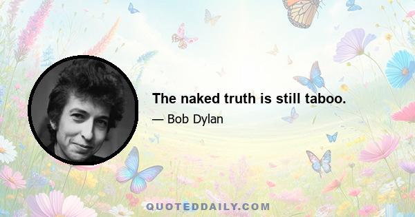 The naked truth is still taboo.