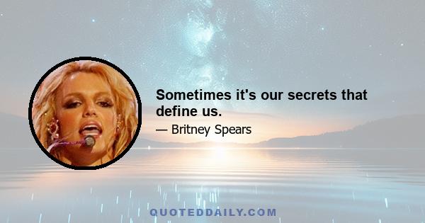 Sometimes it's our secrets that define us.