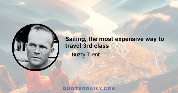 Sailing, the most expensive way to travel 3rd class