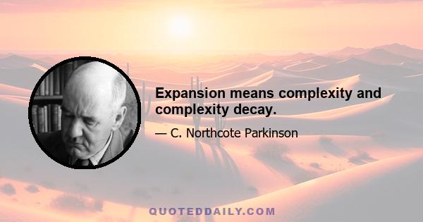 Expansion means complexity and complexity decay.