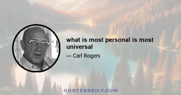 what is most personal is most universal