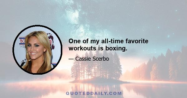 One of my all-time favorite workouts is boxing.