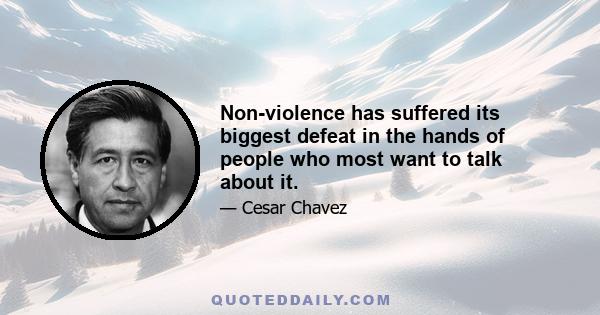 Non-violence has suffered its biggest defeat in the hands of people who most want to talk about it.