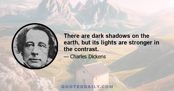 There are dark shadows on the earth, but its lights are stronger in the contrast.