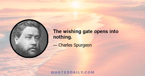 The wishing gate opens into nothing.