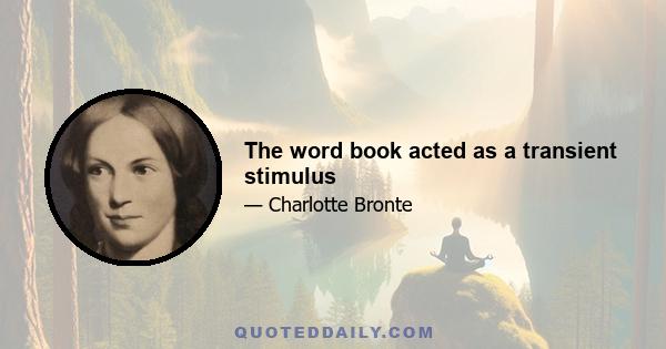 The word book acted as a transient stimulus