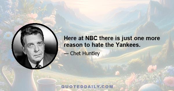 Here at NBC there is just one more reason to hate the Yankees.