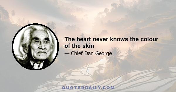 The heart never knows the colour of the skin