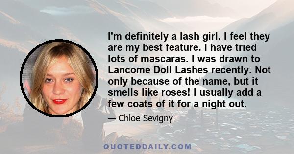 I'm definitely a lash girl. I feel they are my best feature. I have tried lots of mascaras. I was drawn to Lancome Doll Lashes recently. Not only because of the name, but it smells like roses! I usually add a few coats