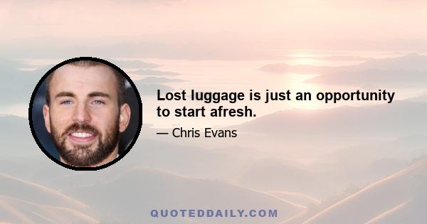 Lost luggage is just an opportunity to start afresh.