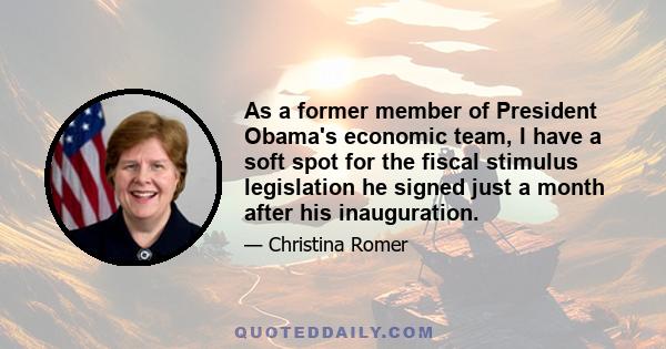 As a former member of President Obama's economic team, I have a soft spot for the fiscal stimulus legislation he signed just a month after his inauguration.