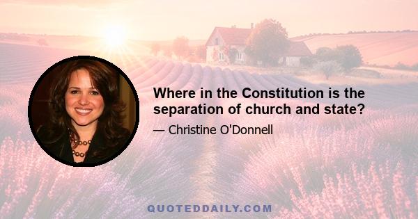 Where in the Constitution is the separation of church and state?