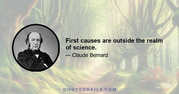 First causes are outside the realm of science.