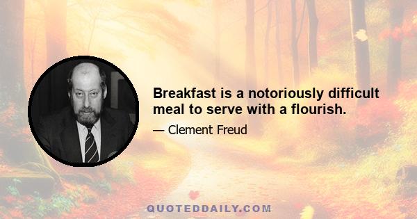 Breakfast is a notoriously difficult meal to serve with a flourish.