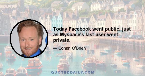 Today Facebook went public, just as Myspace's last user went private.