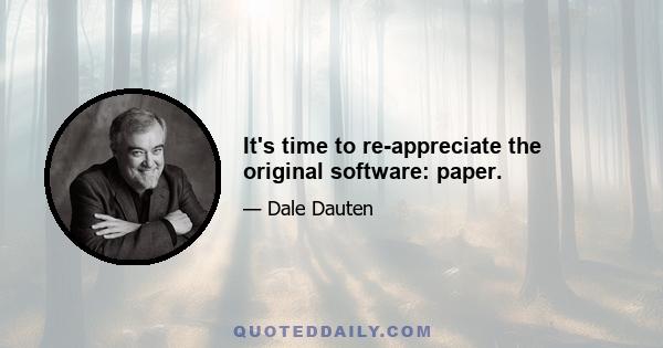 It's time to re-appreciate the original software: paper.