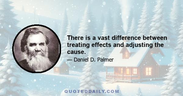 There is a vast difference between treating effects and adjusting the cause.