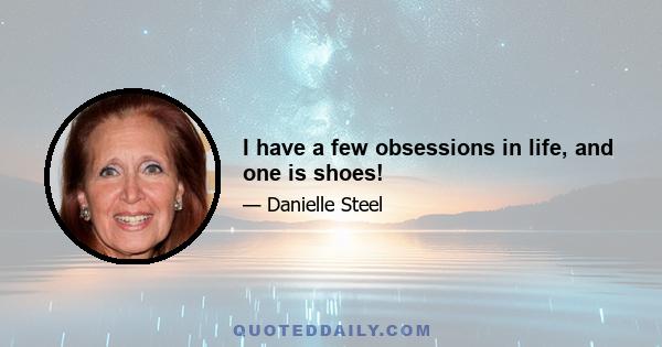 I have a few obsessions in life, and one is shoes!