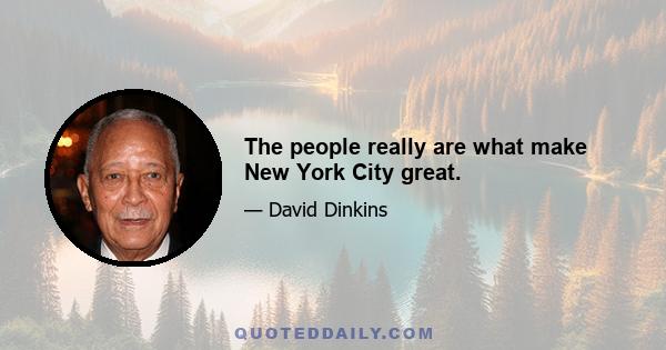 The people really are what make New York City great.