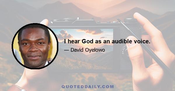 I hear God as an audible voice.