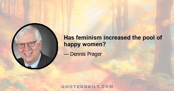 Has feminism increased the pool of happy women?