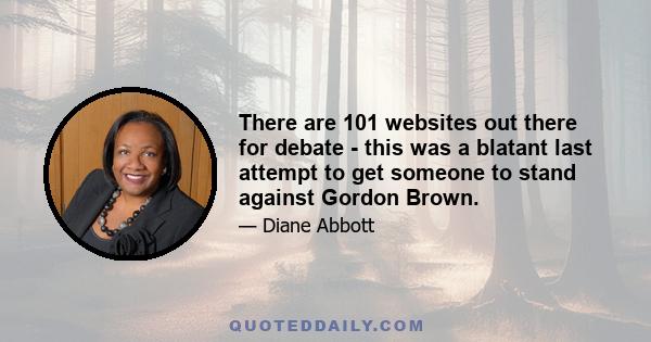 There are 101 websites out there for debate - this was a blatant last attempt to get someone to stand against Gordon Brown.