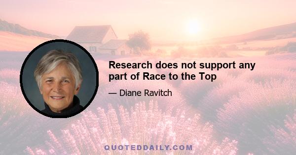 Research does not support any part of Race to the Top