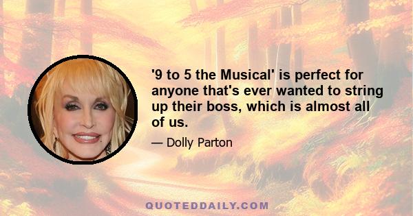 '9 to 5 the Musical' is perfect for anyone that's ever wanted to string up their boss, which is almost all of us.