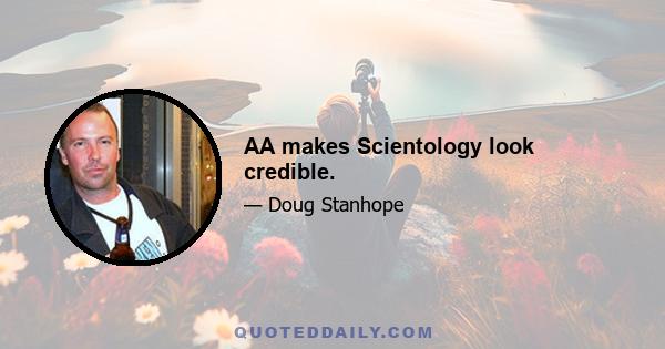 AA makes Scientology look credible.