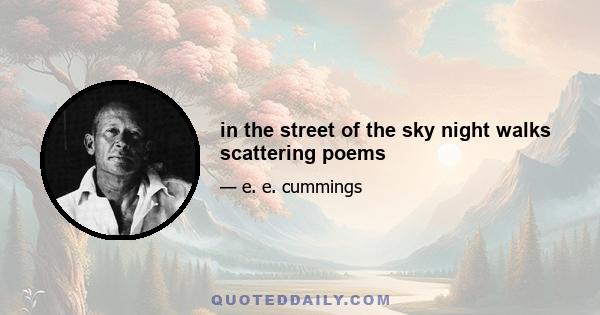 in the street of the sky night walks scattering poems