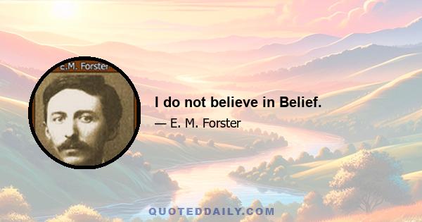 I do not believe in Belief.