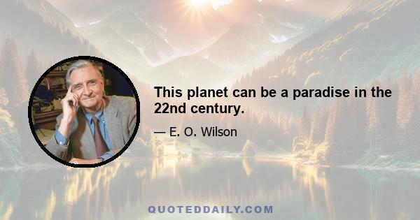 This planet can be a paradise in the 22nd century.